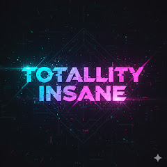 TotallityInsane