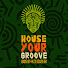 gUc1lvK2JW8-channel-avatar-House Your Groove 