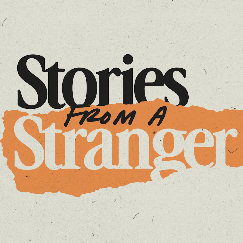 Stories from a Stranger with Hunter Prosper