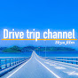 ドライブ旅行チャンネル Drive trip channel