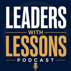 The Leaders With Lessons Podcast