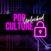 Pop Culture Unlocked