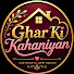 nuz8O1B2taI-channel-avatar-Ghar Ki Kahaniyan