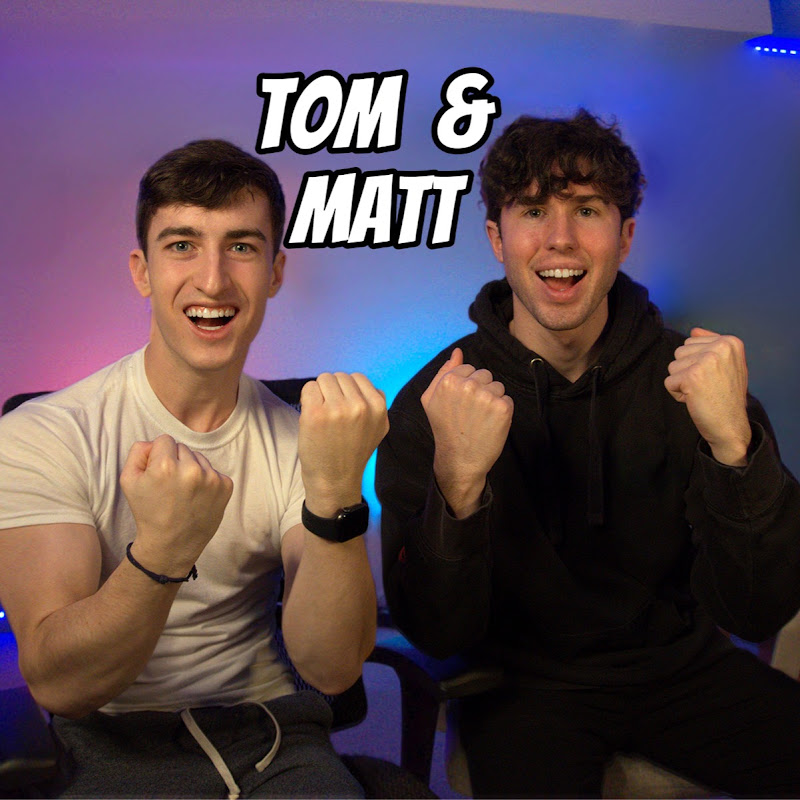 Tom and Matt