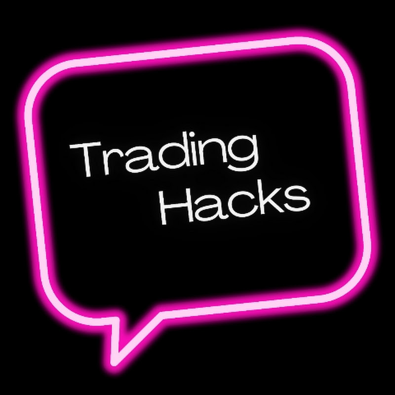 Trading Hacks