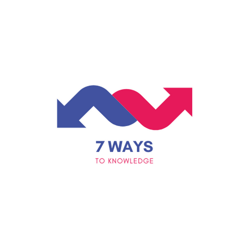 7 Ways To Knowledge  