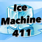 Ice Machine 411