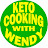 Keto Cooking With Wendy