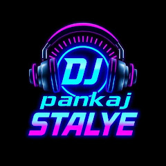 DJ PANKAJ STALYE