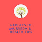 Gadgets of ayurveda  & health tips logo