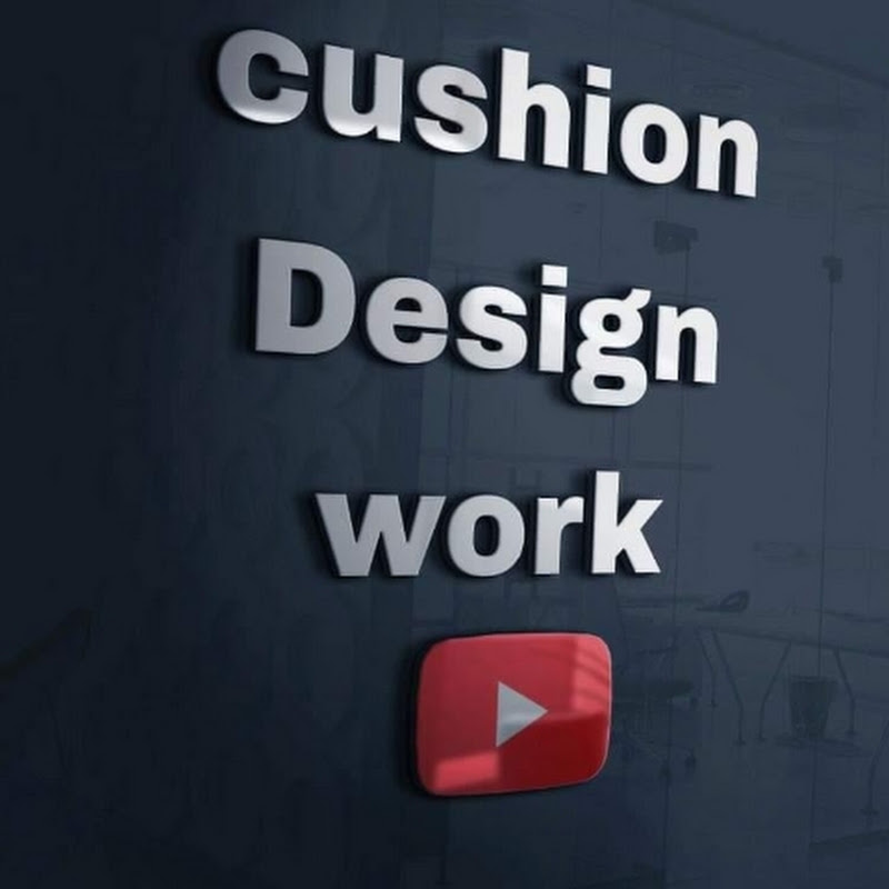 Cushion design work