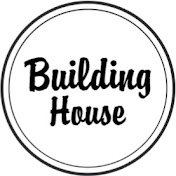 Building House