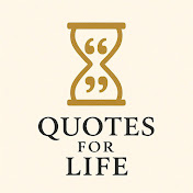 Quotes For Life