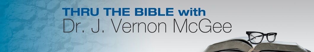 Thru the Bible with Dr. J. Vernon McGee YouTube channel avatar