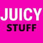 Juicy Stuff