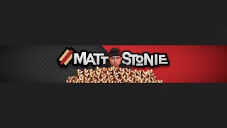 «Matt Stonie» youtube banner