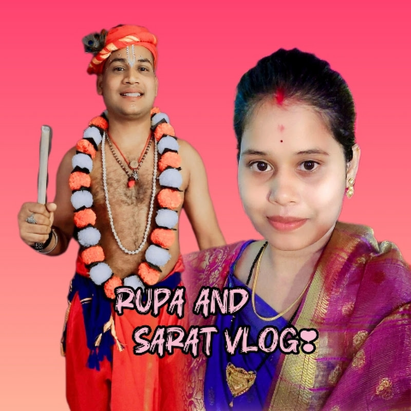 RUPA AND SARAT VLOG