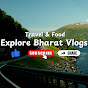 Explore Bharat vlogs logo