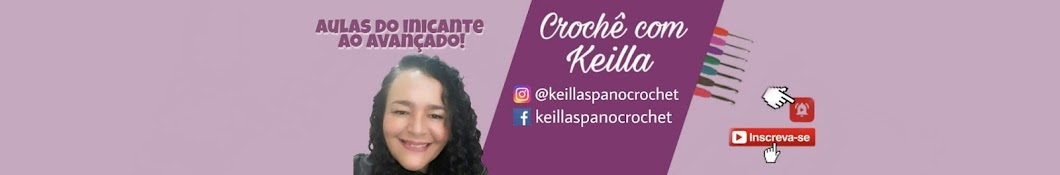 CrochÃª com Keilla رمز قناة اليوتيوب
