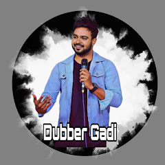 Dubber Gadi