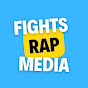 Fights And Rap Media