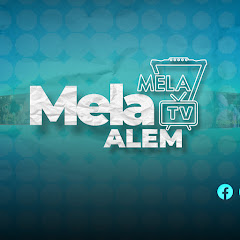 MELA ALEM TV