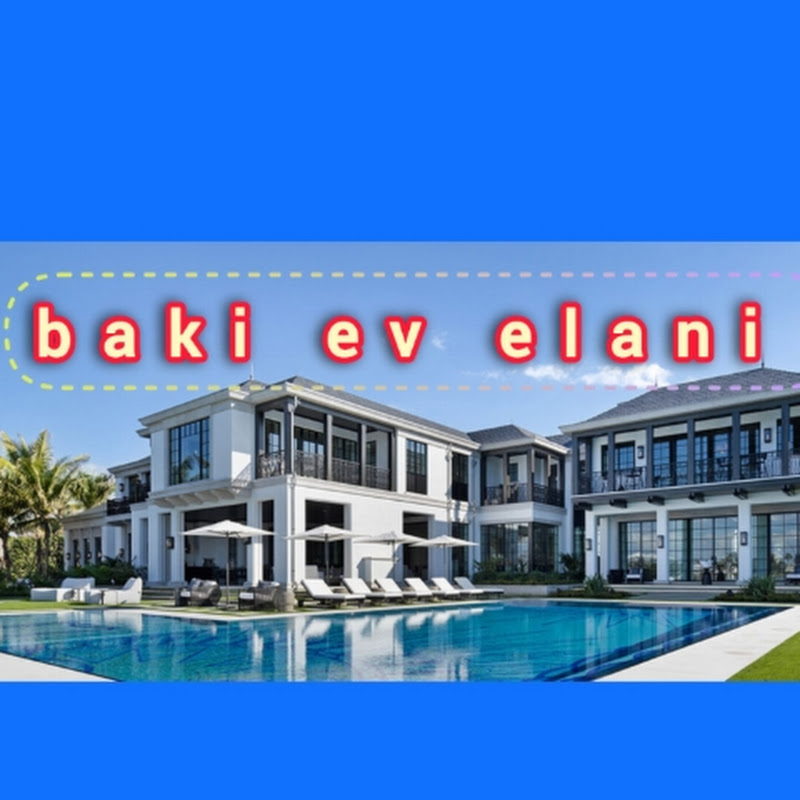 Baki Ev Elani - Emlakçi kanali
