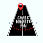 Chalo Nikalte Hai