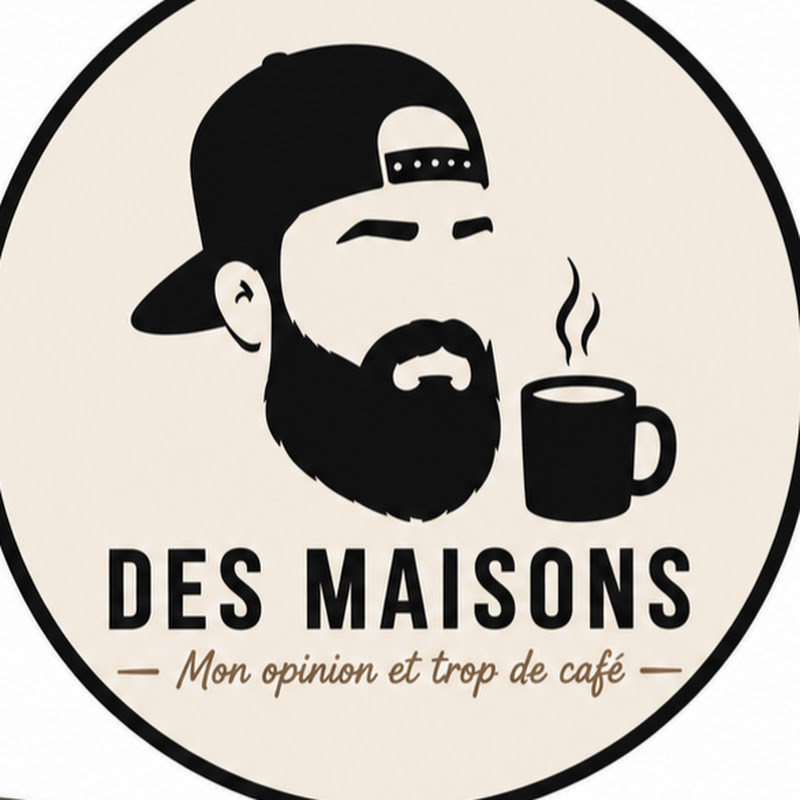 Des Maisons.