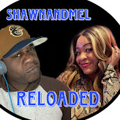  Shawn and Mel Reloaded
