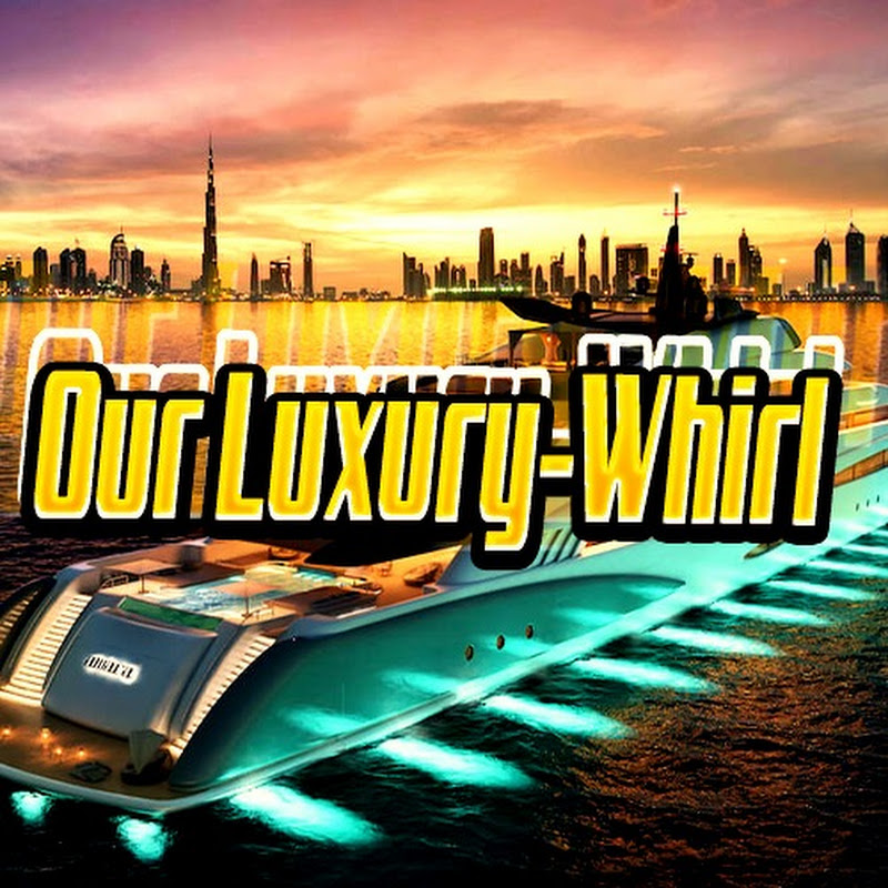 Our Luxury-Whirl