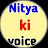 Nitya ki voice