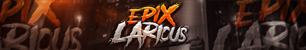 epixLarious Avatar channel YouTube 