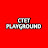 CTET PLAYGROUND 