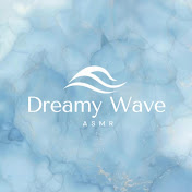 DreamyWave ASMR 