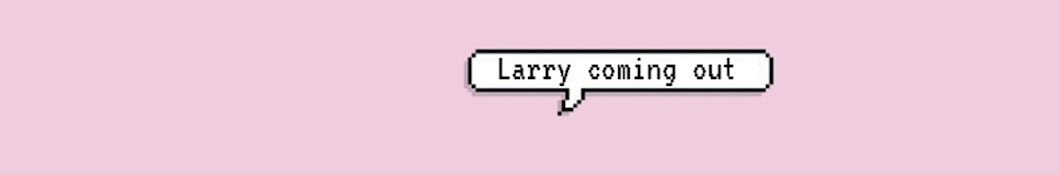 Larry Coming Out YouTube channel avatar