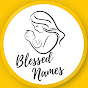 Blessed Names Avatar