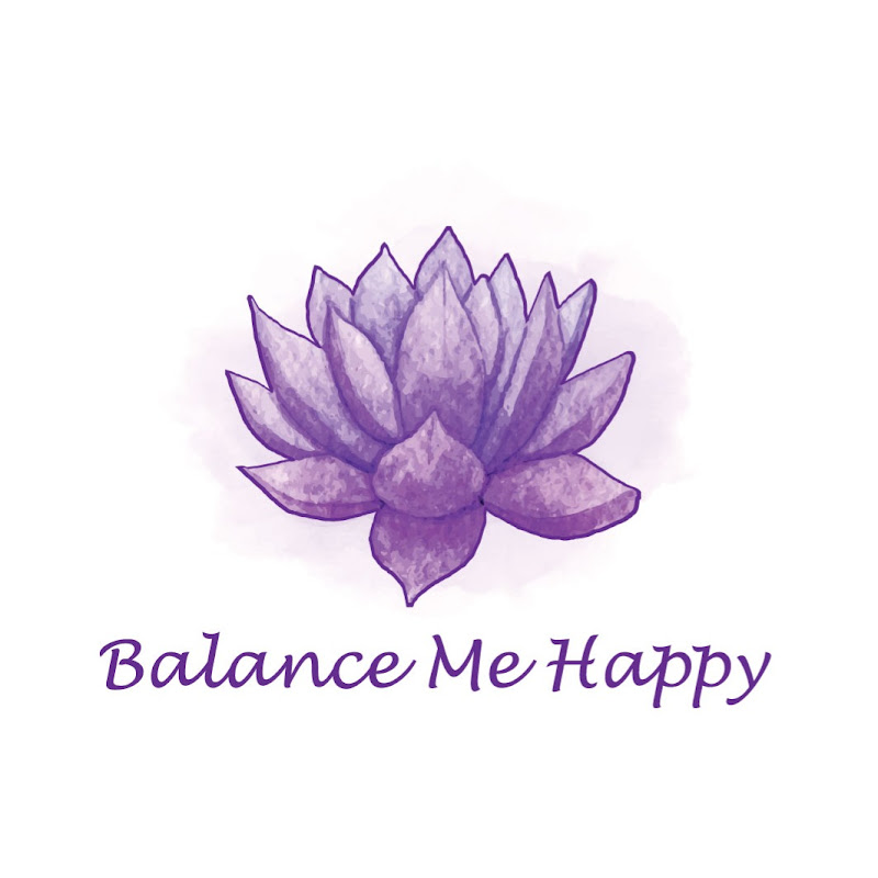 Balance Me Happy -  Health, Wellness, and Healing.