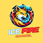 Ice Fire Channel