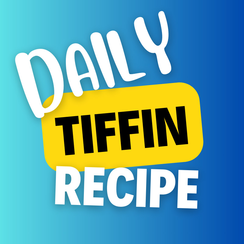 Daily Tiffin Recipe