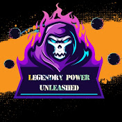 Legendary Power Unleashed