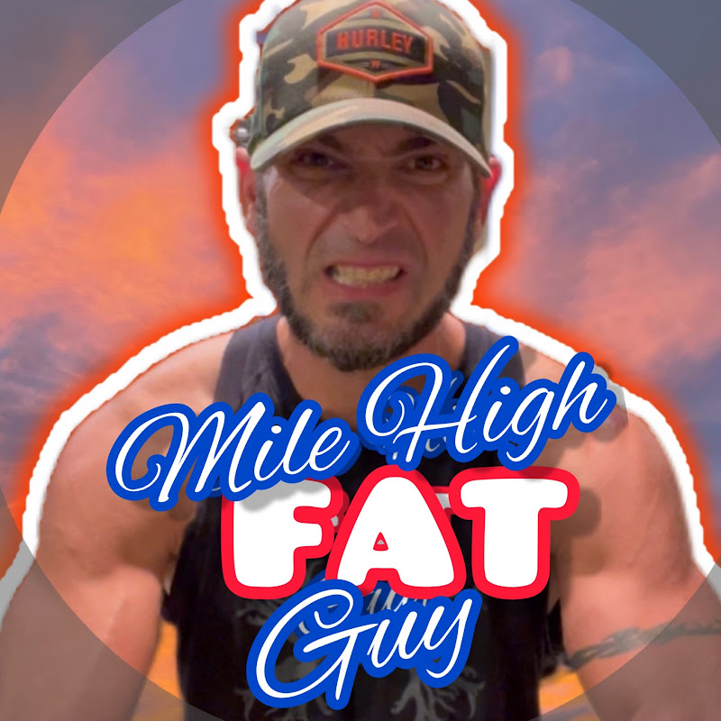 Mile High FAT Guy