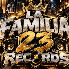LA FAMILIA 23 RÉCORDS ©️