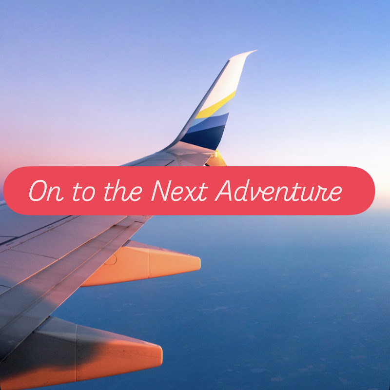 On To The Next Adventure