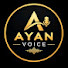 mWYB9Hr8XNk-channel-avatar-Ayan voice 