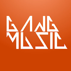 GANG MUSIC