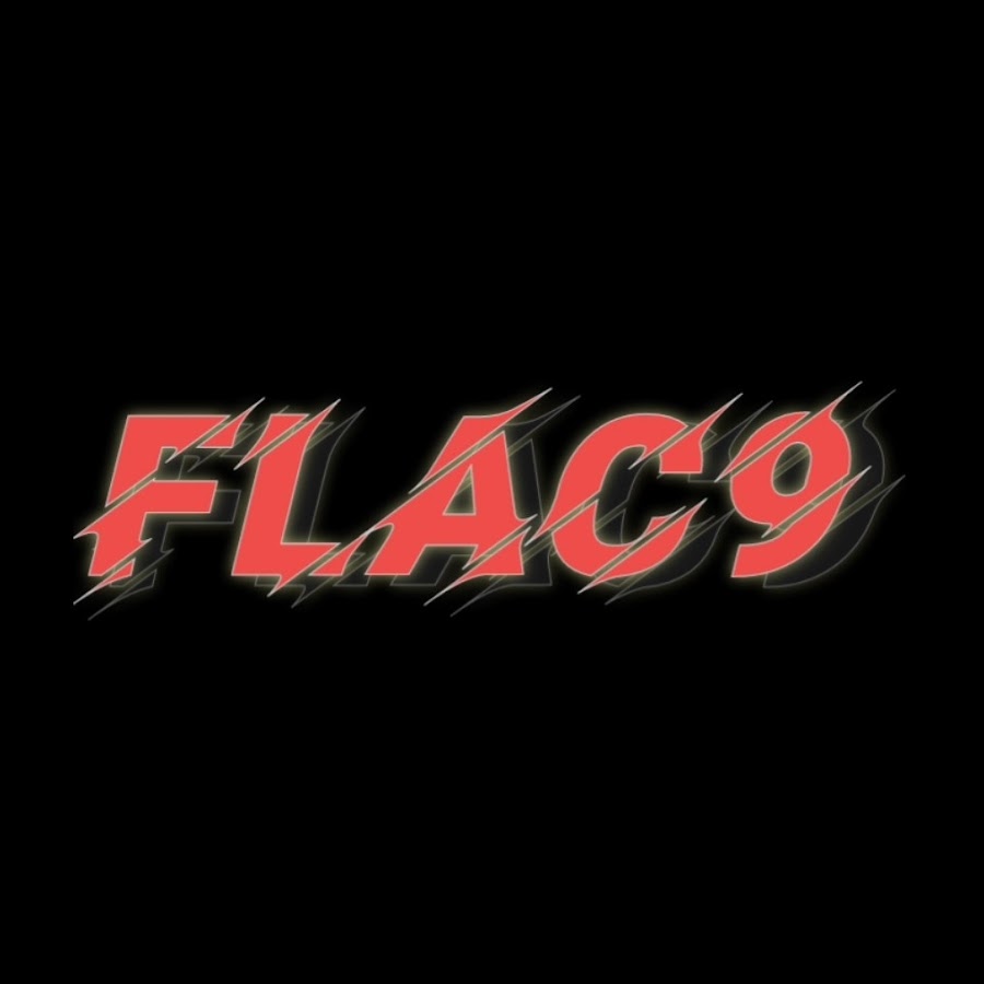 F L A C 9 - YouTube