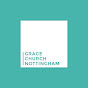 Grace Church Nottingham - @GraceChurchNottingham - Youtube