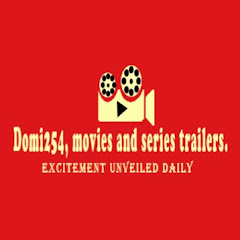 Domi254,Movies and series trailers.