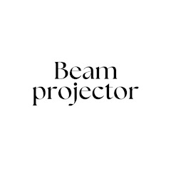 Beam projector ビームプロジェクター